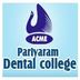 Pariyaram Dental College Kannur