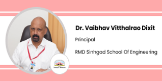 RMD Sinhgad School of Engineering, Principal: Dr. Vaibhav Vitthalrao Dixit Interview