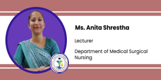 Department of Medical Surgical Nursing, Lecturer: Ms. Anita Shresth Interview