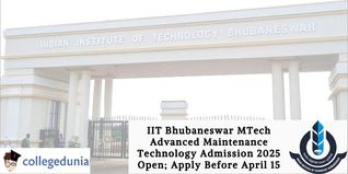 IIT Bhubaneswar MTech Advanced Maintenance Technology Admission 2025 Open; Apply Before April 15