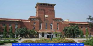 Delhi University Aims to Raise Foreign Student Enrollment by 20% in the Upcoming Academic Year