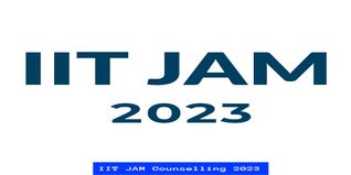 IIT JAM Counselling 2023: First Admission List Released; Check Details Here