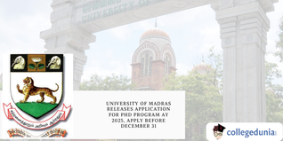 University of Madras Releases Application for PhD Program AY 2025, Apply Before December 31