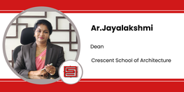 Interview Ar Jayalakshmi Dean at Crescent School of Architecture