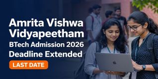 Amrita Vishwa Vidyapeetham BTech Admission 2026 Deadline Extended to Aug 15; Check How to Apply