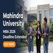 Mahindra University Hyderabad MBA Admission 2026 Deadline Extended; Apply by May 15 @mahindrauniversity.edu.in
