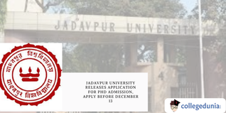 Jadavpur University Releases Application for PhD Admission, Apply Before December 13