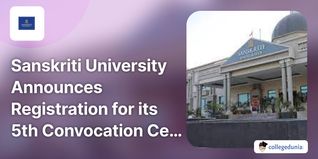 Sanskriti University Announces Registration for its 5th Convocation Ceremony