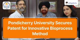 Pondicherry University Secures Patent for Innovative Bioprocess Method; Check Details Here
