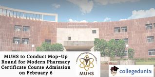 MUHS to Conduct Mop-Up Round for Modern Pharmacy Certificate Course Admission on  February 6; Check Details Here