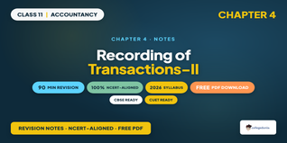 Class 11 Accountancy Chapter 4 Recording of Transactions-II Notes