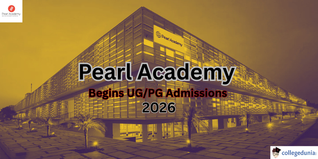 Pearl Academy Begins Admission 2026 for UG/ PG Courses; Apply Now @pearlacademy.com