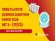 public/image/01-17:30-CBSE Class 10 Science Question Paper 2026 (Set 2- 31-1-2) with Solutions.png
