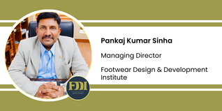 Footwear Design & Development Institute, Managing Director: Pankaj Kumar Sinha Interview