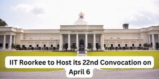 IIT Roorkee to Host its 22nd Convocation on April 6; Check Details Here