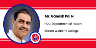 Besant Women's College, HOD Department of History: Mr. Ganesh Pai N Interview