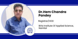 Birla Institute Of Applied Science, Registrar/HOD: Dr.Hem Chandra Pandey Interview