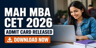 MAH MBA CET 2026 Attempt Two Admit Card Out; Download @cetcell.mahacet.org