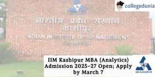 IIM Kashipur MBA (Analytics) Admission 2025-27 Open; Apply by March 7