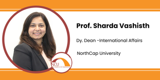 NorthCap University, Dy. Dean -International Affairs: Prof. Sharda Vashisth Interview