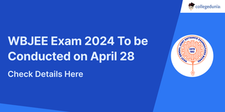 WBJEE Exam 2024 To be Conducted on April 28; Check Details Here