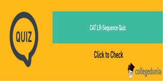 CAT LR Preparation 2023: Check Sequence Questions with Solutions