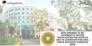 HITS (Deemed to be University) Invites Applications for HITSCAT and PG Admission for 2025; Check Detailed Schedule Here