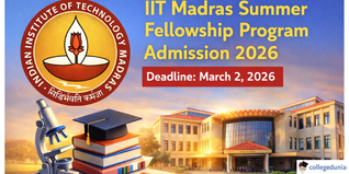 IIT Madras Summer Fellowship Program Admission 2026 Begins; Apply by March 2
