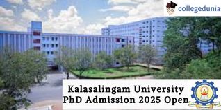 Kalasalingam University PhD Admission 2025 Open; Apply Before May 10