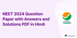 NEET 2024 Question Paper with Answers and Solutions PDF in Hindi