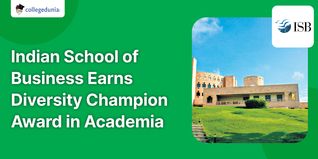 Indian School of Business Earns Diversity Champion Award in Academia; Check Details