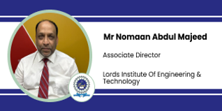 Lords Institute of Engineering & Technology, Associate Director: Mr. Nomaan Abdul Majeed Interview