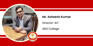 AKG College, Principal: Mr. Asheesh Kumar Interview