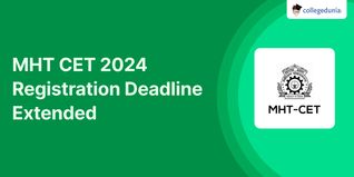 MHT CET 2024 Registration Deadline Extended @cetcell.mahacet.org; Check Direct Link to Apply Here