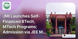 JMI Launches Self-Financed BTech, MTech Programs; Admission via JEE Mains