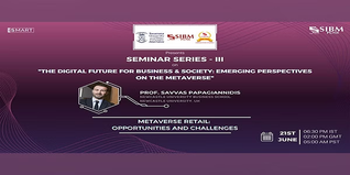 SIBM Pune, along with Swansea University, UK, are hosting seminar series “Metaverse Retail: Opportunities and Challenges”; Check Details Here