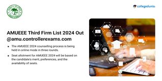 AMUEEE Third Firm List 2024 Released @amu.controllerexams.com; Accept Seats by August 2