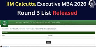 IIM Calcutta MBAEx 2026-27 (Round 3) Shortlist Released; Interviews Set for December 13 & 14