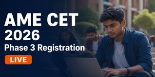 AME CET 2026 Phase 3 Registration Begins at amecet.in; Check Last Date to Apply