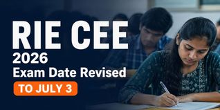 RIE CEE 2026 Exam Rescheduled to July 3 at cee.ncert.gov.in; Check Last Date to Apply