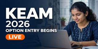 KEAM 2026 Option Entry Opens at cee.kerala.gov.in; Check Last Date to Submit BTech Choices