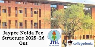 Jaypee Noida Fee Structure 2025-26 Out; Check Details Here