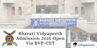 Bharati Vidyapeeth Admission 2025 Open Via BVP-CET; Check Exam Schedule Here