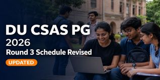 DU CSAS PG 2026 Round 3 Schedule Revised at admission.uod.ac.in; Third Allotment Now on July 9