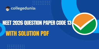 NEET 2026 Question Paper Code 13 Available: Download Answer Key with Solutions PDF