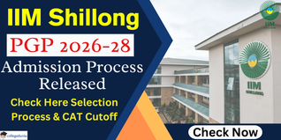 IIM Shillong PGP Admission 2026: CAT Cut-off Set at 75 Percentile, Selection via PI