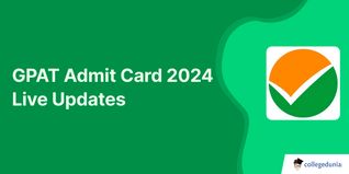 GPAT Admit Card (Released) Live Updates:  Check the Link @natboard.edu.in