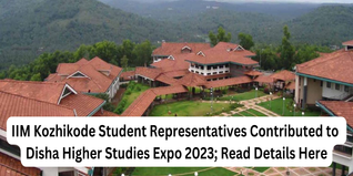 IIM Kozhikode Student Representatives Contributed to Disha Higher Studies Expo 2023; Read Details Here