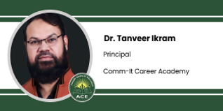Comm-it Career Academy, Principal: Dr. Tanveer Ikram Interview