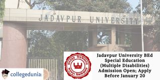 Jadavpur University BEd Special Education (Multiple Disabilities) Admission Open; Apply Before January 20